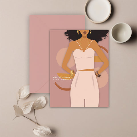 Always Been Enough Support Card