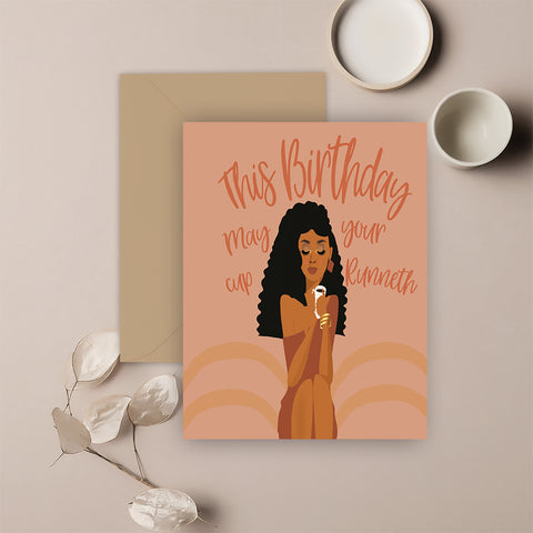 Cup Runneth Over | Birthday